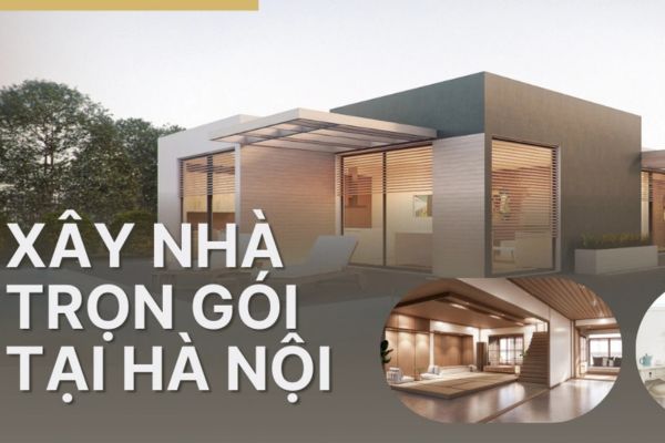 xây nhà trọn gói tại hà nội