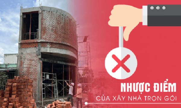 nhược điểm của xây nhà trọn gói