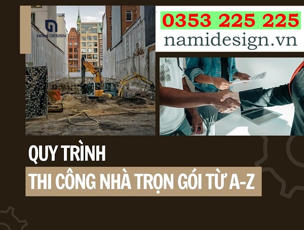 Xây nhà 2 tầng trọn gói 6 Quy trình thi công nhà trọn gói
