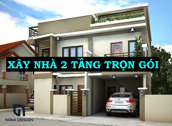 Xây nhà 2 tầng trọn gói 1 xây nhà 2 tầng trọn gói