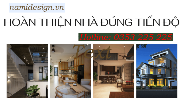 Dịch Vụ Hoàn Thiện Nhà Ống Trọn Gói Uy Tín, Cam Kết Chất Lượng 3 Hoan-thien-nha-dung-tien-do