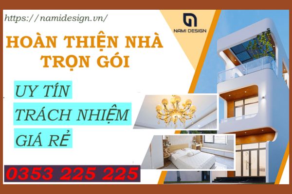 Dịch Vụ Hoàn Thiện Nhà Ống Trọn Gói Uy Tín, Cam Kết Chất Lượng 13 dịch vụ hoàn thiện nhà trọn gói