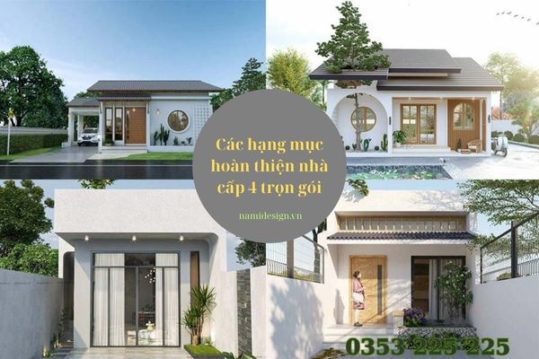 Dịch vụ hoàn thiện nhà cấp 4 trọn gói 2 các hạng mục hoàn thiện nhà cấp 4 trọn gói