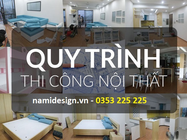 Thi công nội thất nhà liền kề trọn gói – chuyên nghiệp, chuẩn từng chi tiết. 3 Quy Trình Thi Công Nội Thất