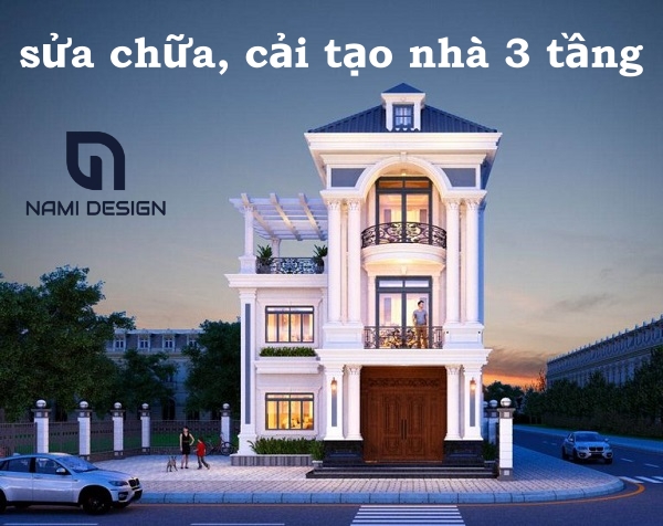 Sửa Chữa Cải Tạo Nhà 3 Tầng Trọn Gói Chuyên Nghiệp Tiết Kiệm Chi Phí 1 sửa chữa, cải tạo nhà 3 tầng trọn gói