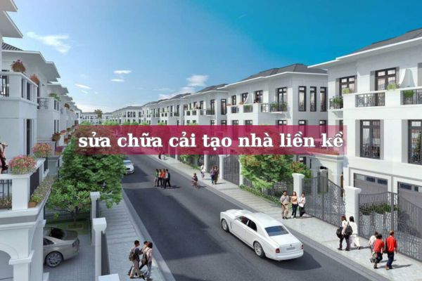 sửa chữa cải tạo nhà liền kề trọn gói