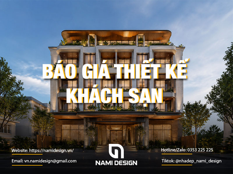 Báo giá thiết kế khách sạn