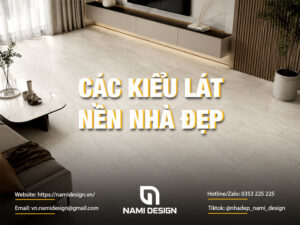 Các kiểu lát nền nhà đẹp