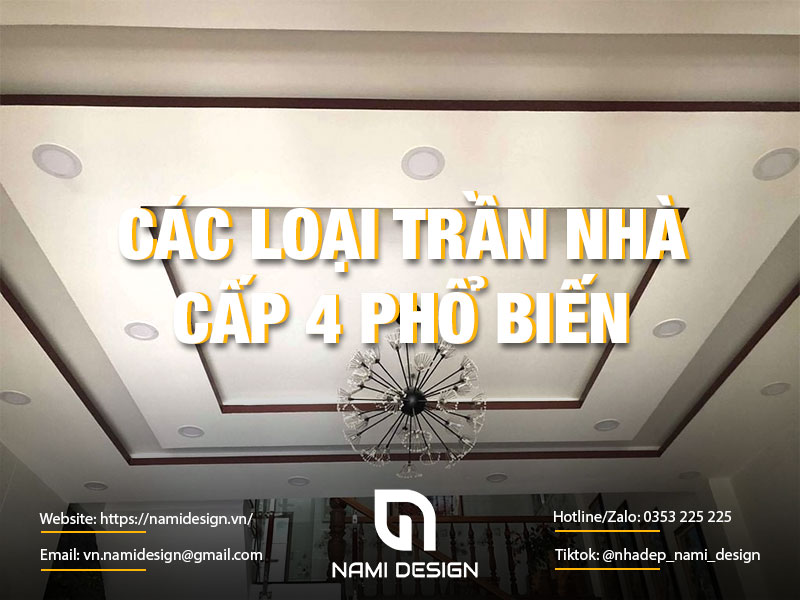 Cac-loai-tran-nha-cap-4-pho-bien