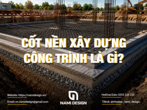 Cốt Nền Xây Dựng Công Trình Là Gì?