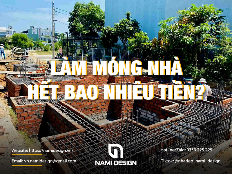 Làm móng nhà hết bao nhiêu tiền