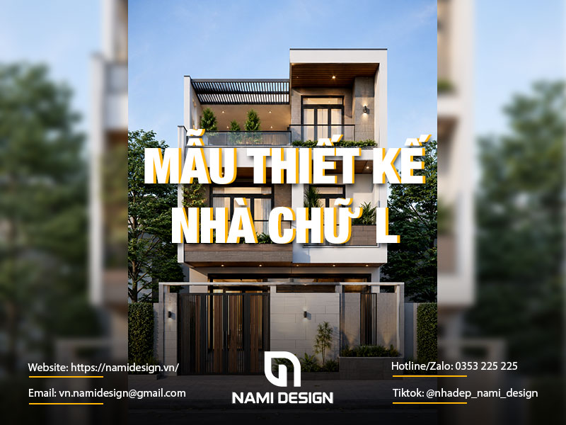TOP 15 Mẫu Thiết Kế Nhà Chữ L Đẹp Mắt, Hiện Đại, Chuẩn Phong Thủy