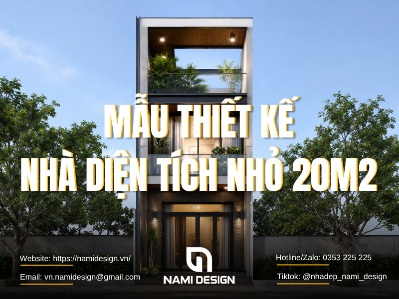 TOP 10 Mẫu Thiết Kế Nhà Diện Tích Nhỏ 20m2 Đầy Đủ Tiện Nghi