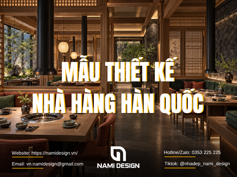 TOP 10 Mẫu Thiết Kế Nhà Hàng Hàn Quốc Đáng Tham Khảo, Hợp Xu Hướng