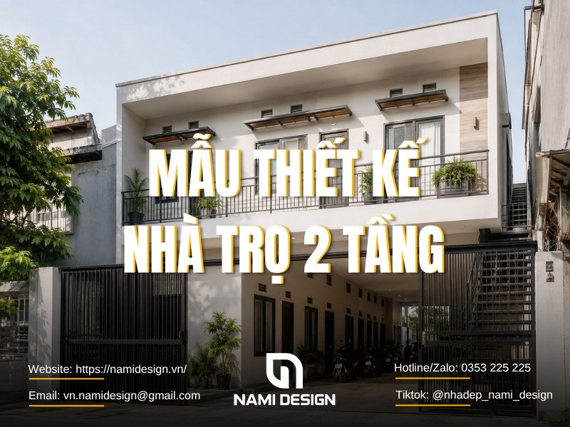 TOP 10 Mẫu Thiết Kế Nhà Trọ 2 Tầng Đẹp, Kèm Chi Phí Xây Dựng