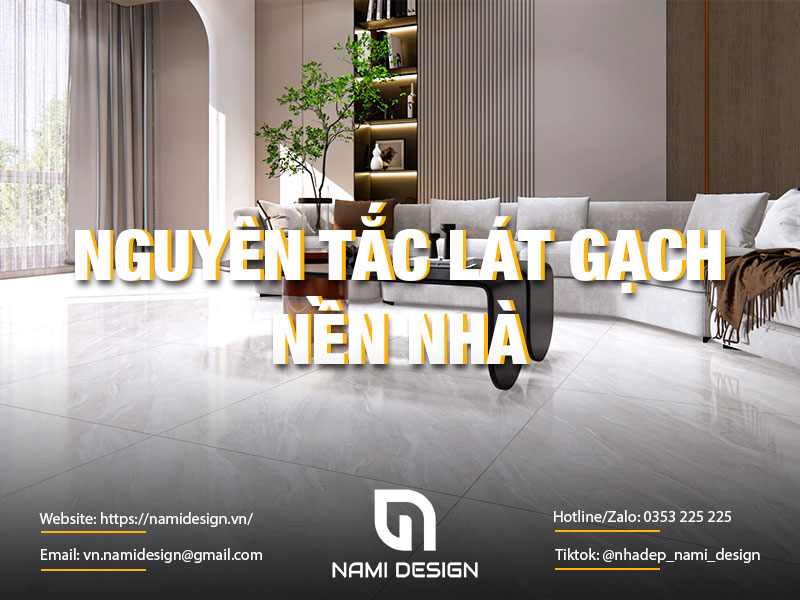 Nguyen-tac-lat-gach-nen-nha