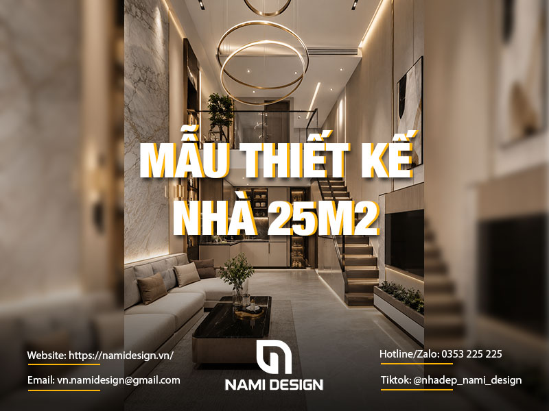 TOP 10 Mẫu Thiết Kế Nhà 25m2 Đẹp, Tiện Nghi & Thoáng Mát