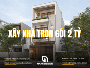 Xây nhà trọn gói 2 tỷ