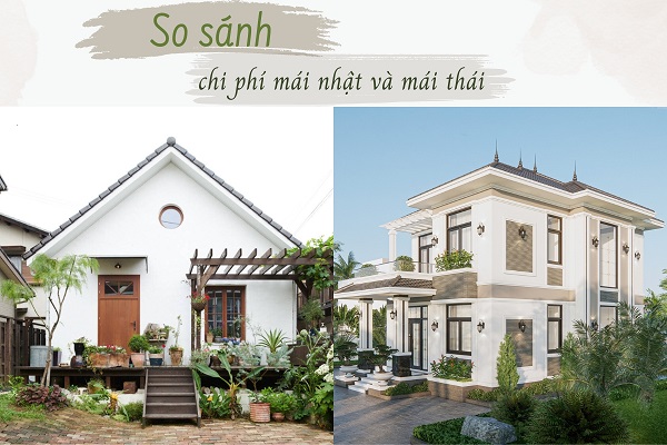 so sánh chi phí nhà mái thái với mái nhật