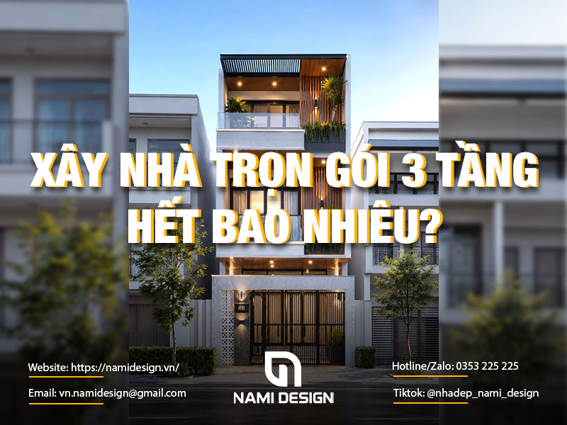 Xay-nha-tron-goi-3-tang-het-bao-nhieu