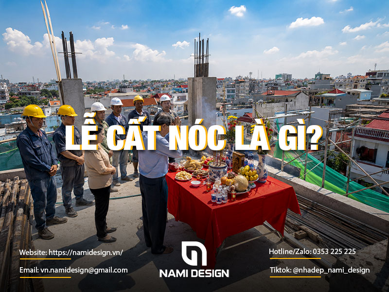 Lễ cất nóc là gì