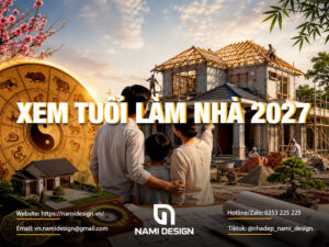 Xem tuổi làm nhà 2027