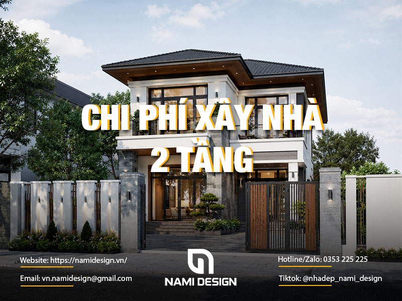 Chi phí xây nhà 2 tầng