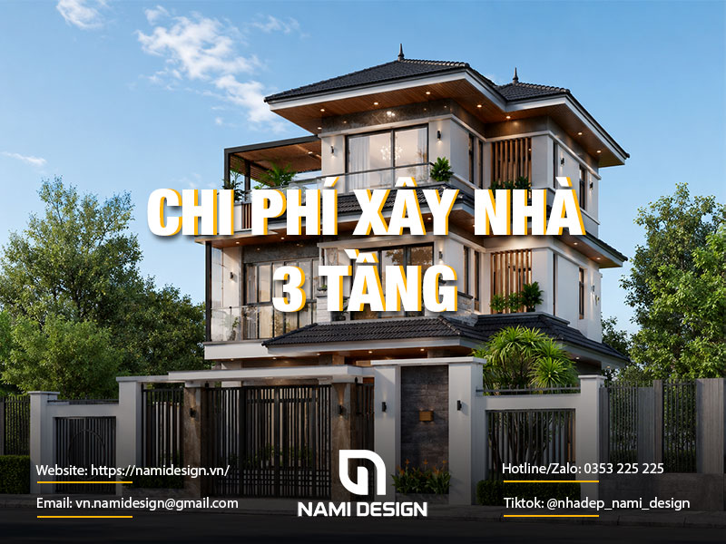 Chi phí xây nhà 3 tầng