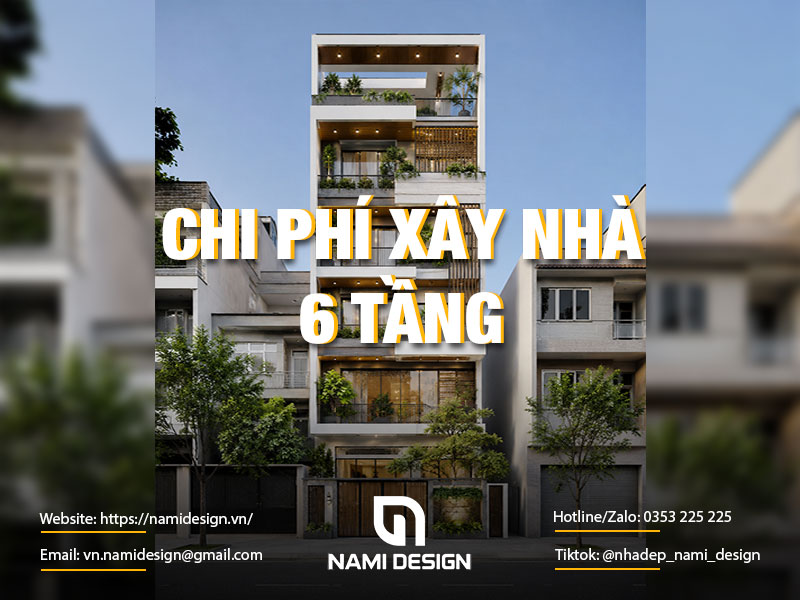 Chi phí xây nhà 6 tầng