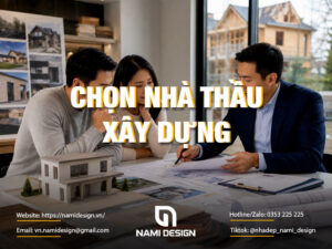Chọn nhà thầu xây dựng uy tín