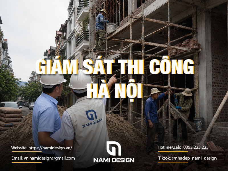 Giám sát thi công Hà Nội