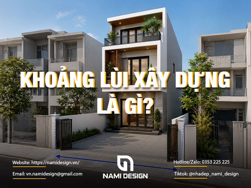 Khoảng lùi xây dựng là gì