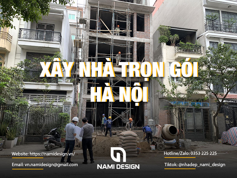 Xây nhà trọn gói Hà Nội