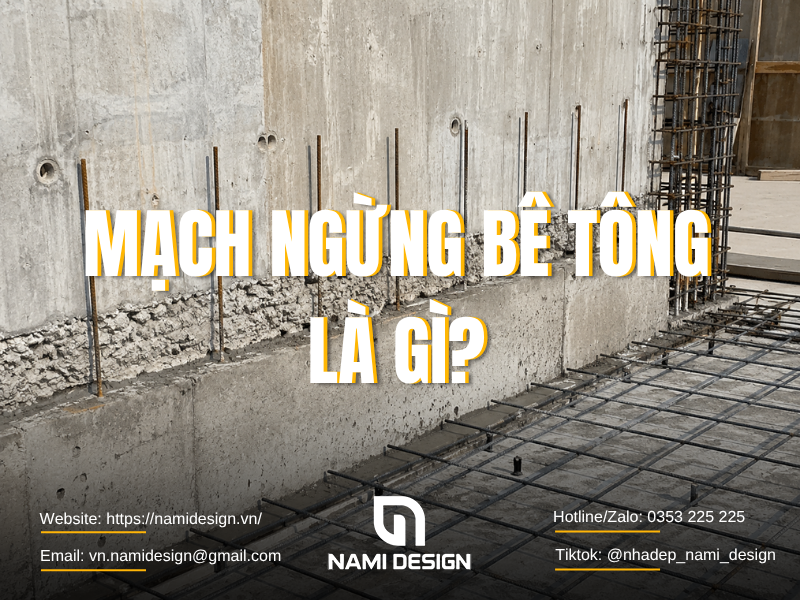 Mạch ngừng bê tông là gì