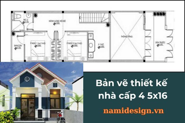 Bản vẽ thiết kế nhà cấp 4 5x16