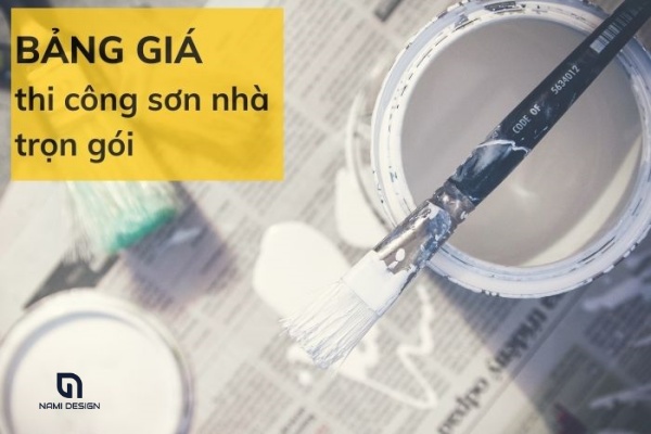 Bảng giá thi công sơn nhà trọn gói