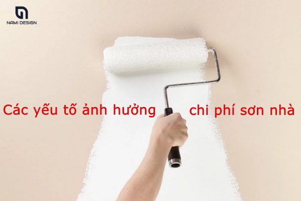 Các yếu tố ảnh hưởng đến giá sơn nhà