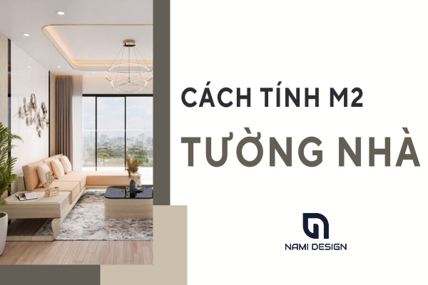 Cách tính m2 tường nhà