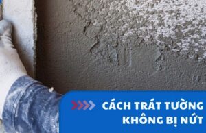 cách trát tường không bị nứt