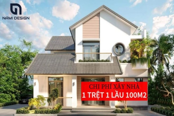 Giá trọn gói nhà 1 trệt 1 lầu 100m2