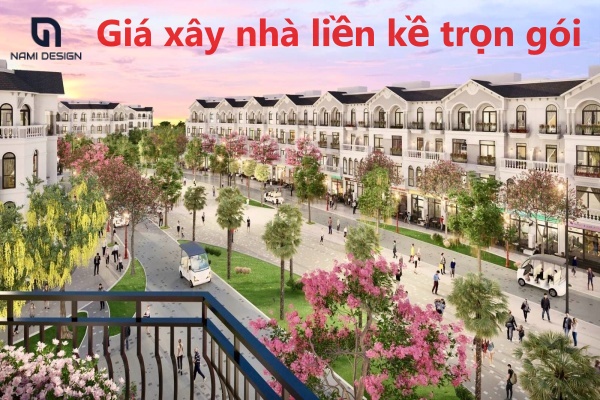 Giá xây nhà liền kề trọn gói