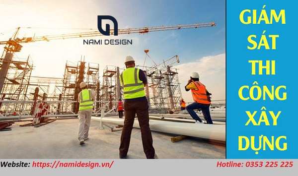 giám sát thi công xây dựng