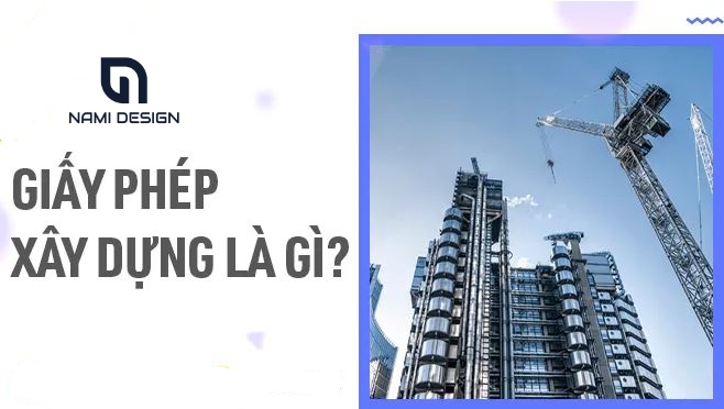 Giấy phép xây dựng là gì