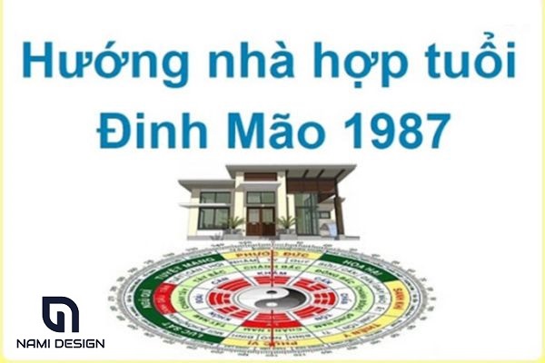 hướng nhà hợp tuổi 1987