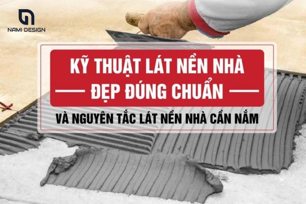 nguyên tắc lát gạch nền nhà