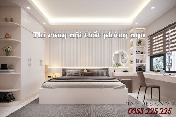 thi công nội thất phòng ngủ