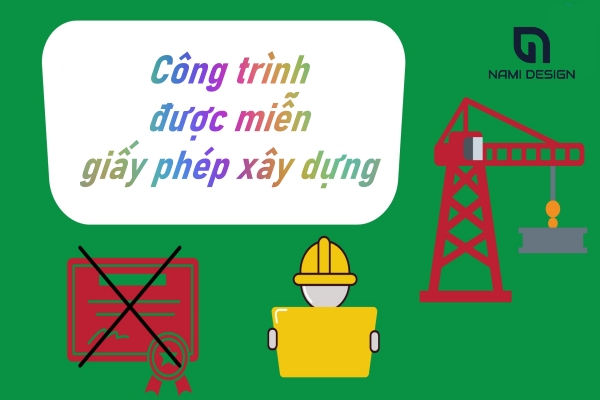 Trường hợp được miễn giấy phép xây dựng