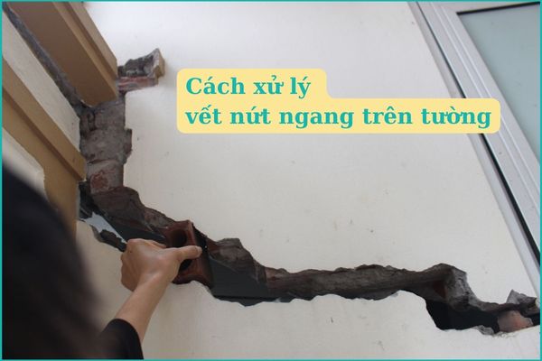 cách xử lý khi tường bị nứt ngang