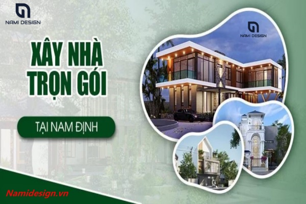 Xây nhà trọn Nam Định