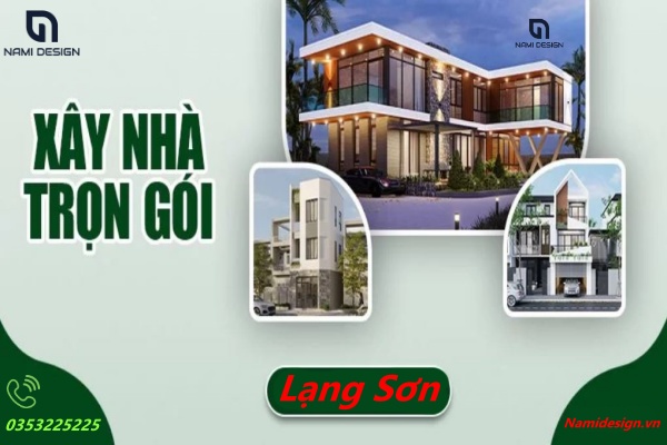 Xây nhà trọn gói Lạng Sơn